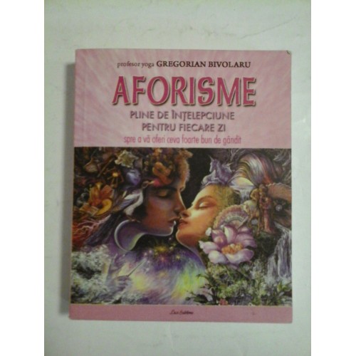 AFORISME - GREGORIAN BIVOLARU AFORISME - GREGORIAN BIVOLARU